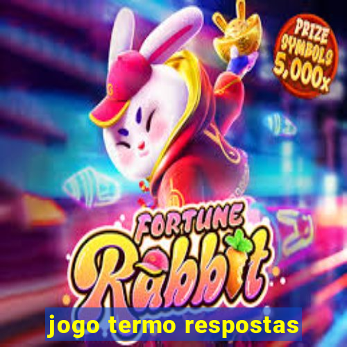 jogo termo respostas